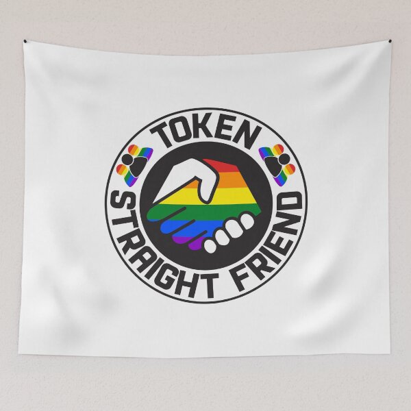 Item preview, Token Straight Friend LGBTQ friend group designed and sold by Dolphin Graphic.