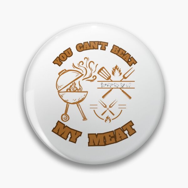 Item preview, YOU CAN'T BEAT MY MEAT!! Funny  designed and sold by chicink.
