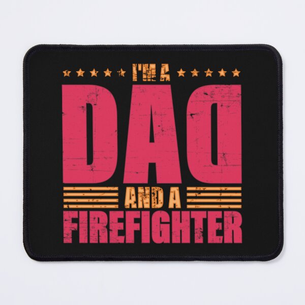 Item preview, I'm A Dad And A Firefighter designed and sold by SimplyCosmic11.