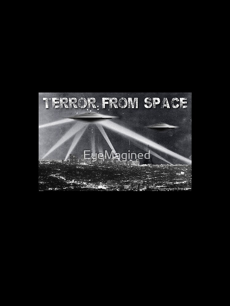 Terror From Space by EyeMagined