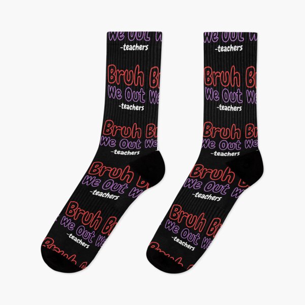 Item preview, Bruh We Out Teachers designed and sold by ArtisShops.