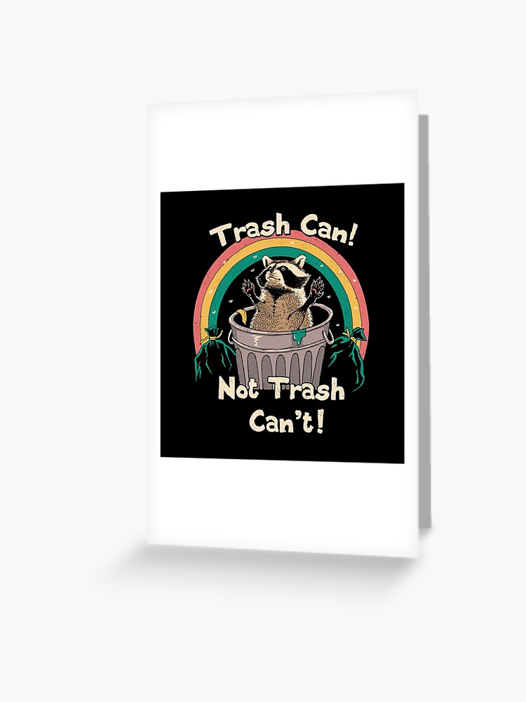 Trash Talker! Greeting Card for Sale by vincenttrinidad