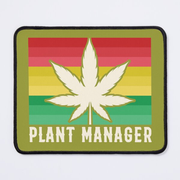 Item preview, Plant Manager - Canabis Weed Design designed and sold by FrescoDesign.