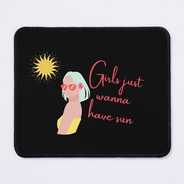 Item preview, Girls Just Wanna Have Sun designed and sold by Nesro34.