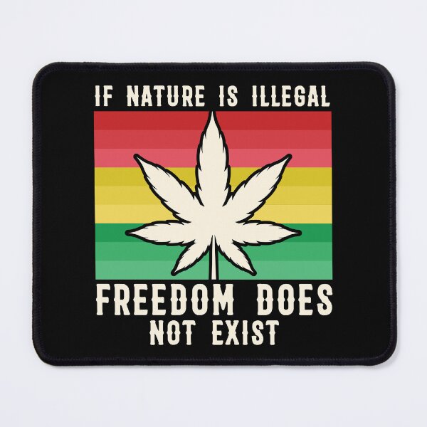 Item preview, Nature Is Not Illegal - Canabis Weed Design designed and sold by FrescoDesign.