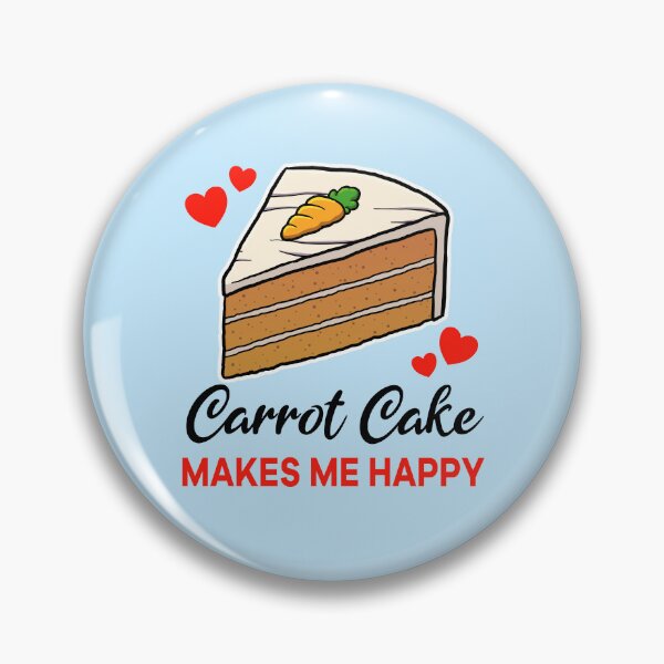 Artikelvorschau, Carrot Cake makes me happy entworfen und verkauft von jonmlam.