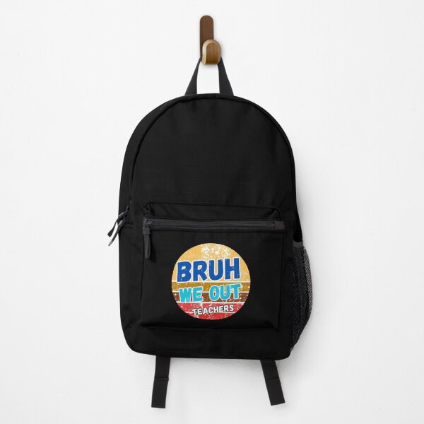 Item preview, Bruh We Out Teachers designed and sold by ArtisShops.