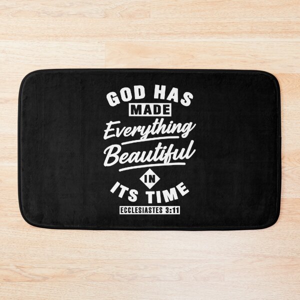 Item preview, Ecclesiastes 3:11 God Has Made Everything Beautiful In Its Time designed and sold by plushism.