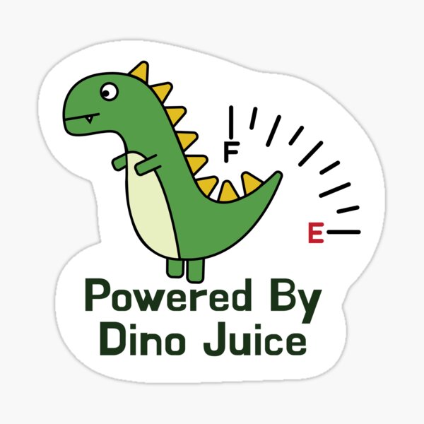 Powered By Dino Juice fuel Gage Car novelty Sticker