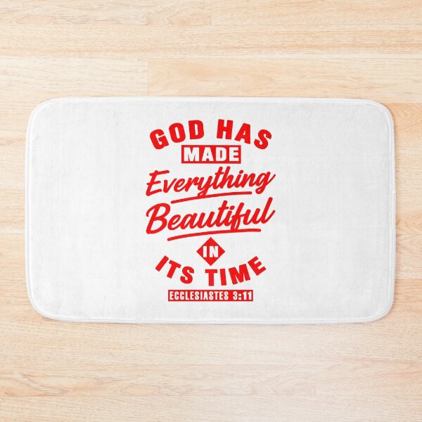 Item preview, Ecclesiastes 3:11 God Has Made Everything Beautiful In Its Time designed and sold by plushism.