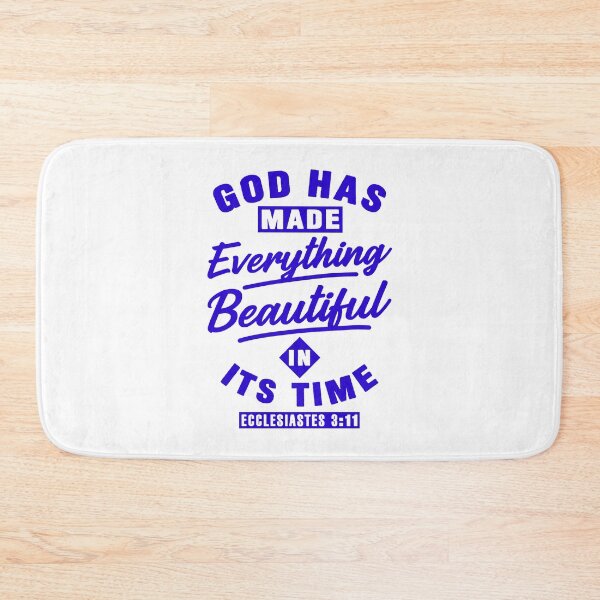 Item preview, Ecclesiastes 3:11 God Has Made Everything Beautiful In Its Time designed and sold by plushism.