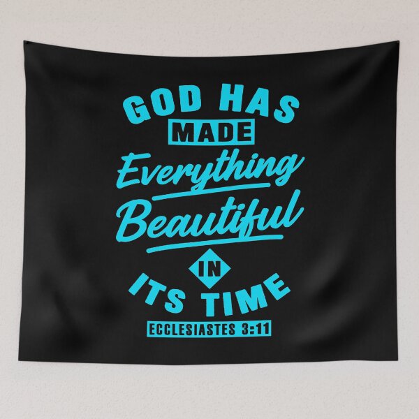 Item preview, Ecclesiastes 3:11 God Has Made Everything Beautiful In Its Time designed and sold by plushism.