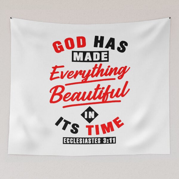 Item preview, Ecclesiastes 3:11 God Has Made Everything Beautiful In Its Time designed and sold by plushism.