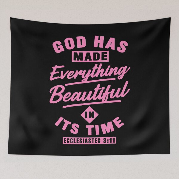 Item preview, Ecclesiastes 3:11 God Has Made Everything Beautiful In Its Time designed and sold by plushism.