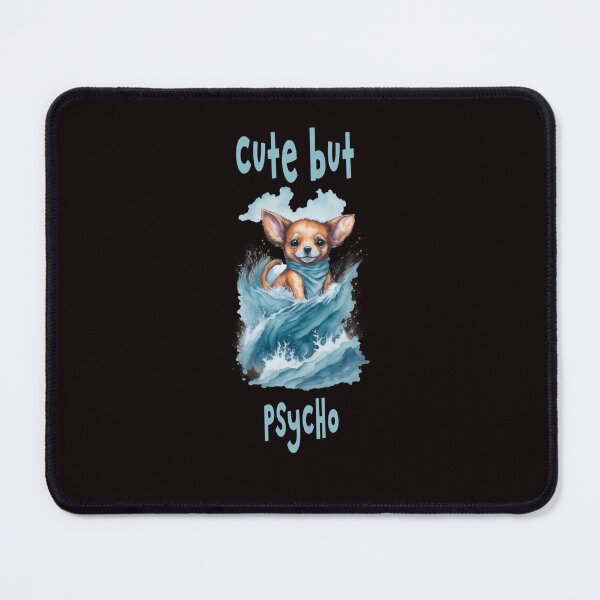 Item preview, Cute But Psycho designed and sold by jkrphoto.