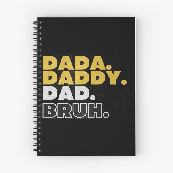 Item preview, Dada Daddy Dad Bruh. designed and sold by AlpacaSmokes.