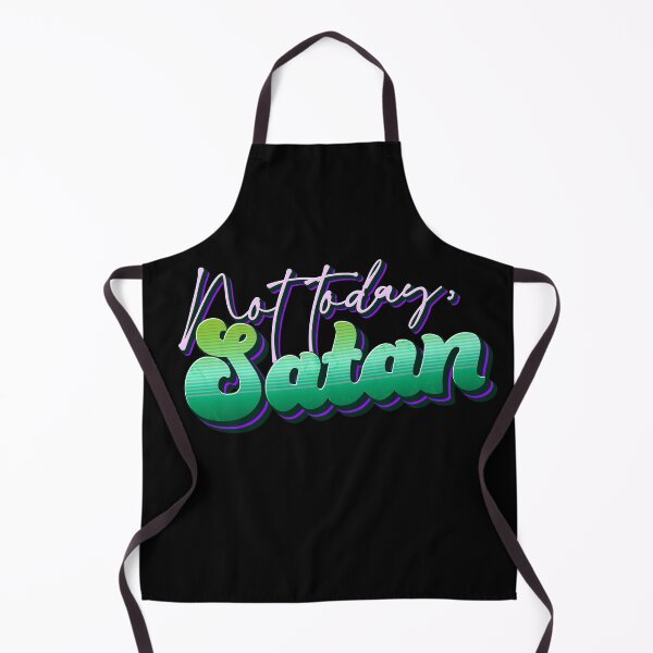 Item preview, Not Today, Satan designed and sold by MaisonDeNo.