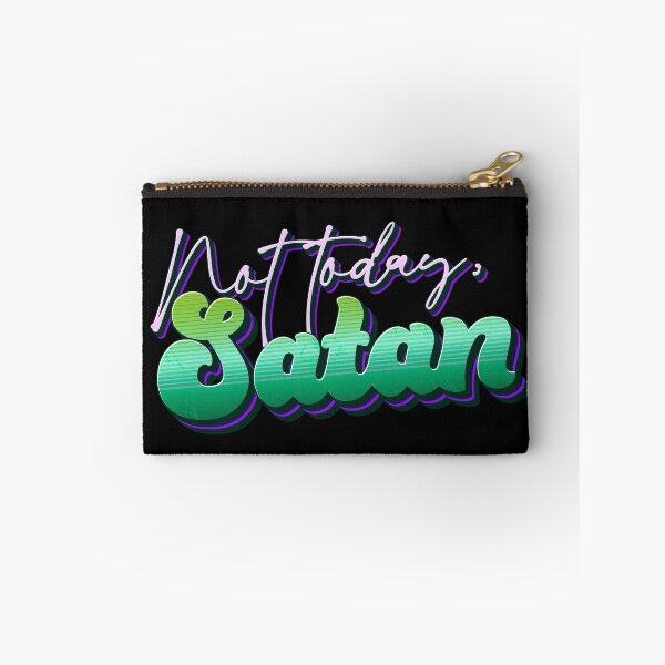 Item preview, Not Today, Satan designed and sold by MaisonDeNo.