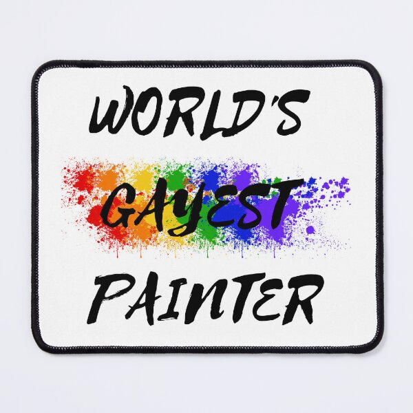 Item preview, World's Gayest Painter designed and sold by LuckyKermit.