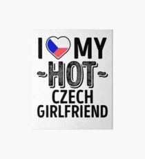 I Love My HOT Czech Girlfriend - Cute Czech Republic Couples Romantic Love T-Shirts & Stickers Art Board