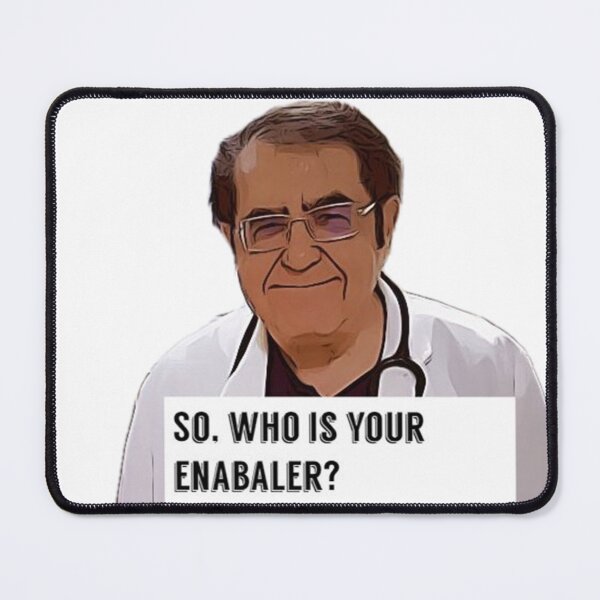 Item preview, Dr Now ORIGINAL Willow Days, Dr Now, Doctor Now, so who is your enabler  designed and sold by avit1.