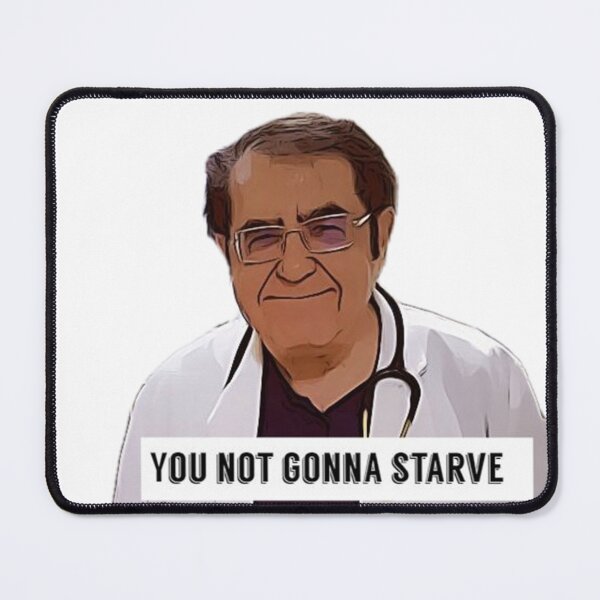 Item preview, Dr Now ORIGINAL Willow Days, Dr Now, Doctor Now, You not gonna starve  designed and sold by avit1.
