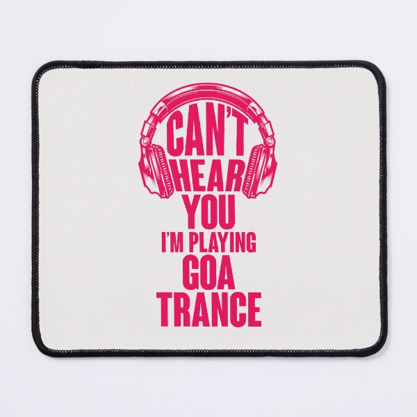 Item preview, I can't hear you! I'm playing Goa Trance! designed and sold by paulo silveira.