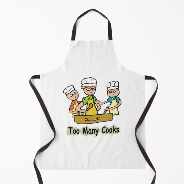 Item preview, Too Many Cooks Spoil the Broth designed and sold by Mark-Ewbie.