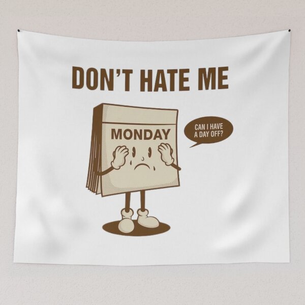 Item preview, Dont hate monday designed and sold by -DEEWOLF-.