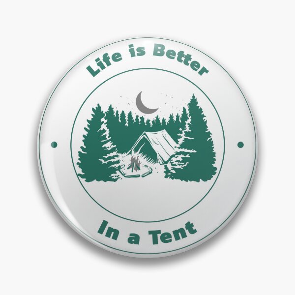 Item preview, Camping: Life is Better in a Tent designed and sold by Abstractbyreyno.