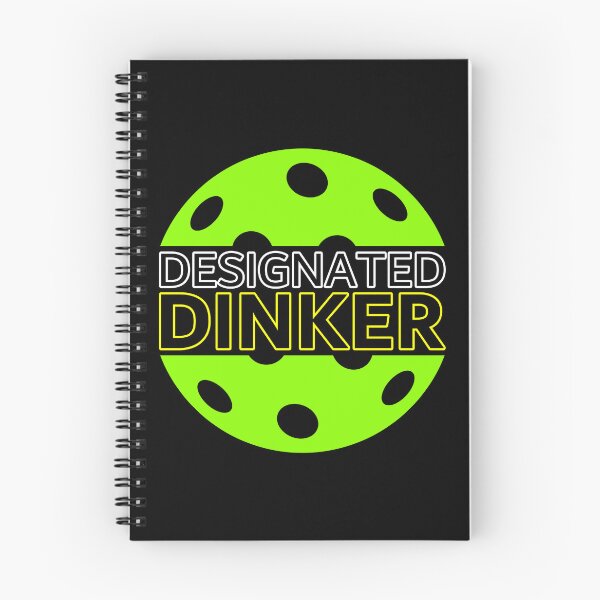 Item preview, Designated DINKer - Funny PICKLEBALL player humor - DINK responsibly - pickleball paddle - I LOVE PICKLEBALL ERNE designed and sold by originalsusie.