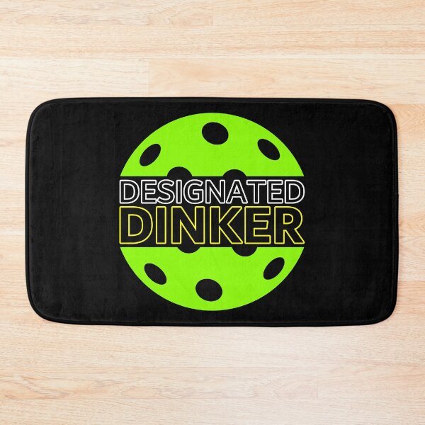 Item preview, Designated DINKer - Funny PICKLEBALL player humor - DINK responsibly - pickleball paddle - I LOVE PICKLEBALL ERNE designed and sold by originalsusie.