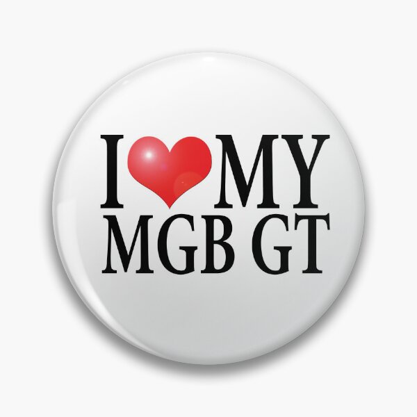 Item preview, I LOVE MY MG MGB GT designed and sold by OldClassicCar.