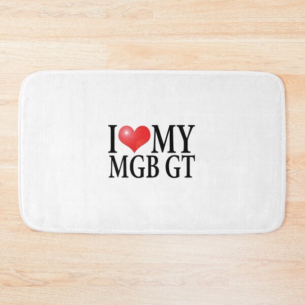 Item preview, I LOVE MY MG MGB GT designed and sold by OldClassicCar.