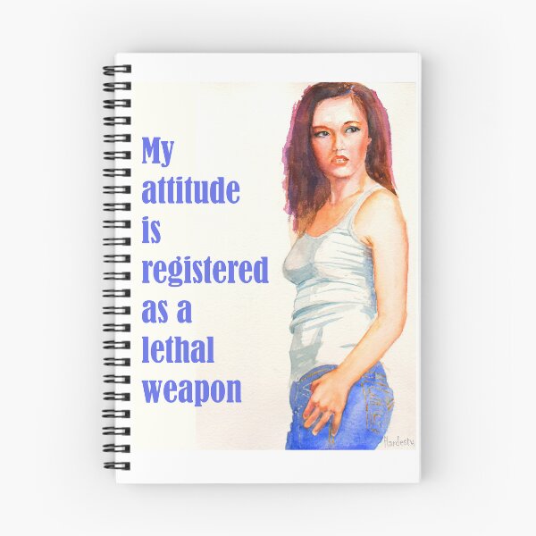 Item preview, My attitude is registered as a lethal weapon designed and sold by Fantasyart123.