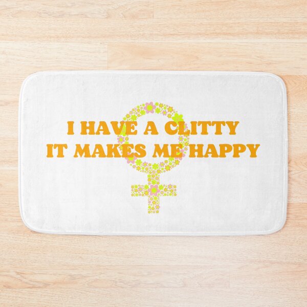 Item preview, I Have A Clitty It Makes Me Happy Sissy Girl designed and sold by SISSY4SISSIES.