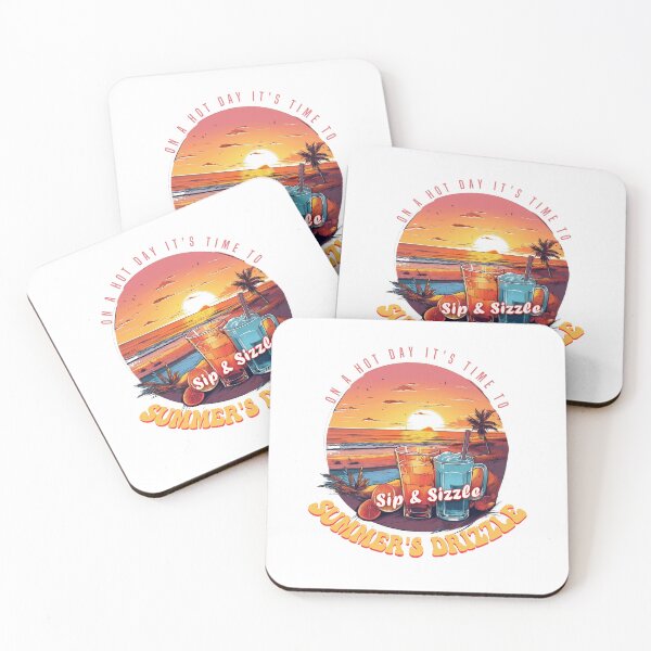 Item preview, On a Hot Day, It's Time to Sip & Sizzle Summer's Drizzle - Summer Vibes Holiday Vacation designed and sold by AntibodyDP7.