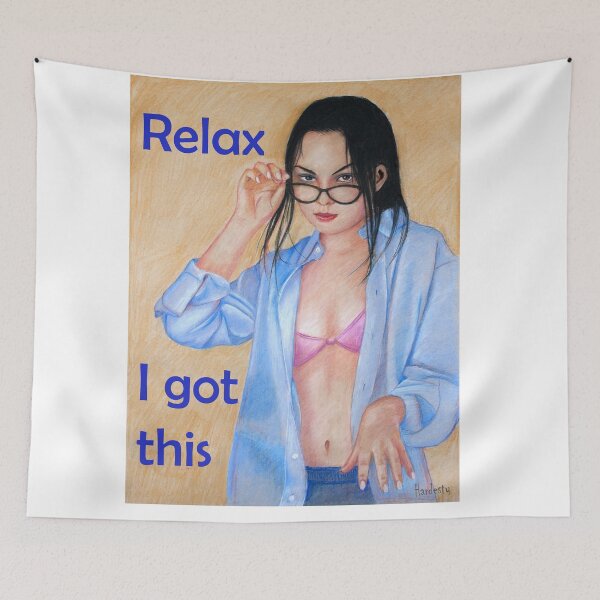 Item preview, Relax I got this designed and sold by Fantasyart123.
