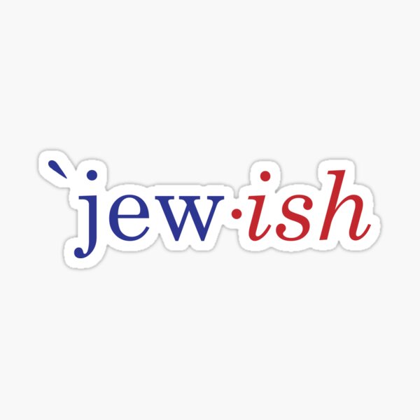 Item preview, Jew-ish designed and sold by ArtofDissent.