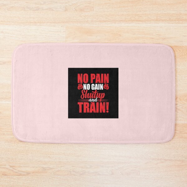Item preview, No pain no gain shutup and train quote designed and sold by CreativeRJ.