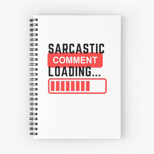 Item preview, Sarcastic Comment Loading designed and sold by LivingTheDream7.
