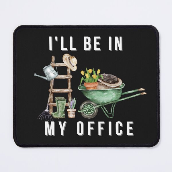 Item preview, I'll be in my garden office. designed and sold by ArtchemyStudio.