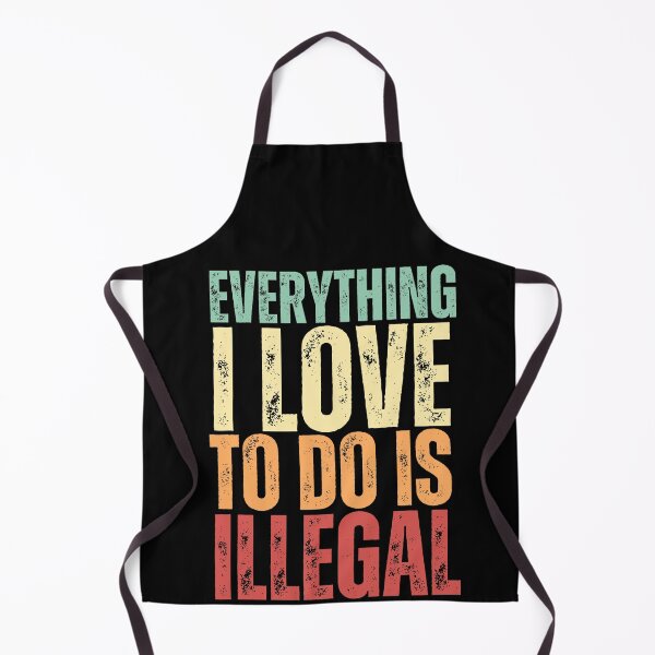 Item preview, Everything I Love to Do Is Illegal: Exploring Forbidden Desires and Illicit Passions designed and sold by Drzamag.