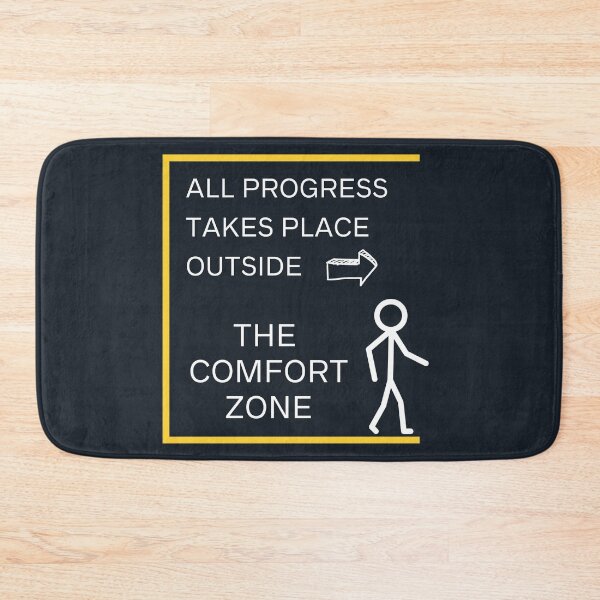 Item preview, All Progress Takes Place Outside The Comfort Zone designed and sold by Benchamart.