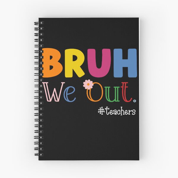 Item preview, Bruh We Out Teachers Summer End Of School designed and sold by Sasikharn.