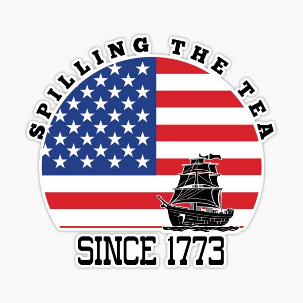 Vintage 4Th July Spilling the Tea Since 1773 Fourth of July Shirt, hoodie,  sweater and long sleeve