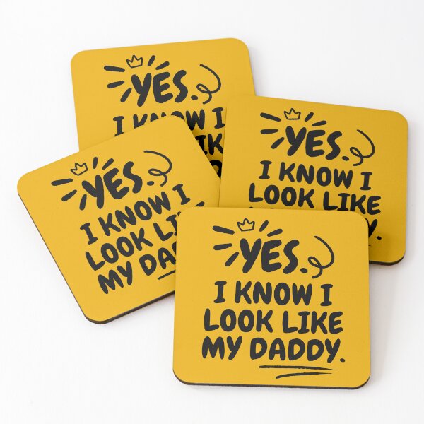 Item preview, Yes I Know I look like my Daddy designed and sold by CreativeDStore.