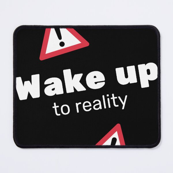 Item preview, Embrace the Awakening: Rise and Shine with our 'Wake Up to Reality' Quote Design designed and sold by magicalshops.
