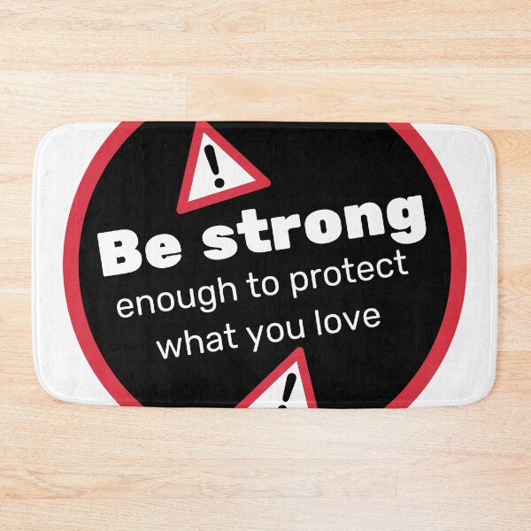 Item preview, Unyielding Strength: Embrace Our 'Be Strong to Protect What You Love ' Quote Design designed and sold by magicalshops.