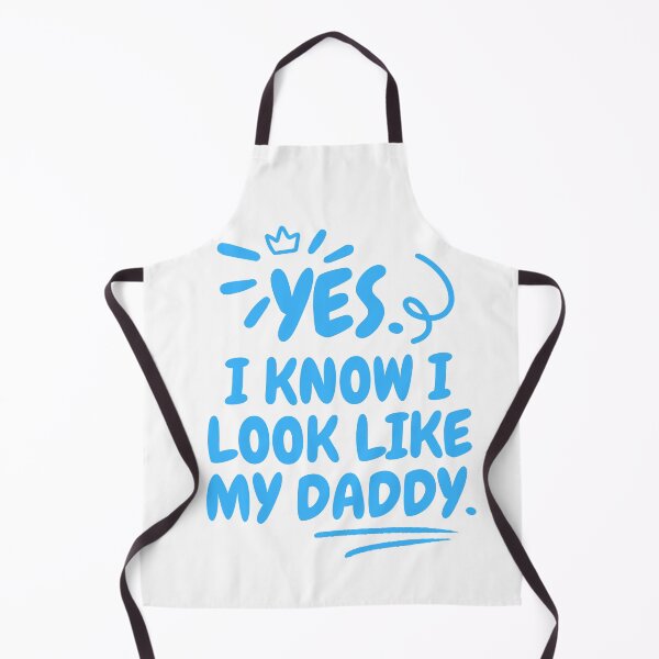 Item preview, Yes I Know I look like my Daddy designed and sold by CreativeDStore.